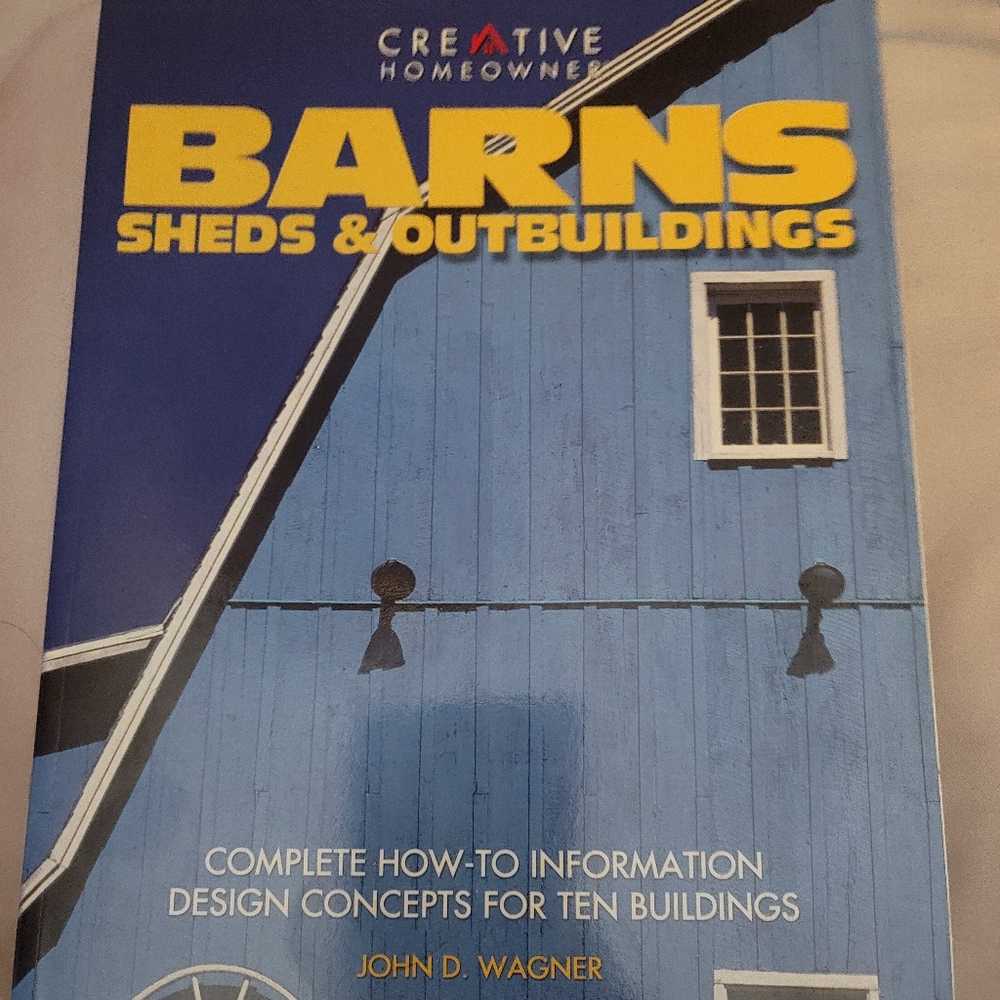 CREATIVE HOMEOWNER- BARNS, SHEDS & OUTBUILDINGS